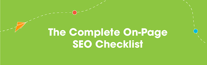 The Complete On-Page SEO Checklist