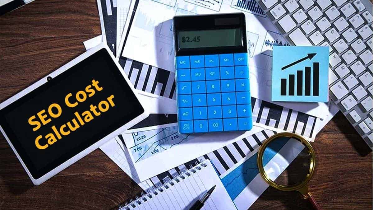 Free SEO Cost Calculator: Path to ROI Excellence