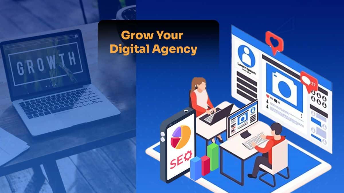 How to Grow a Digital Agency Fast In 2026